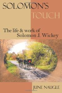Solomon Wickey Book - Love Home and Health
