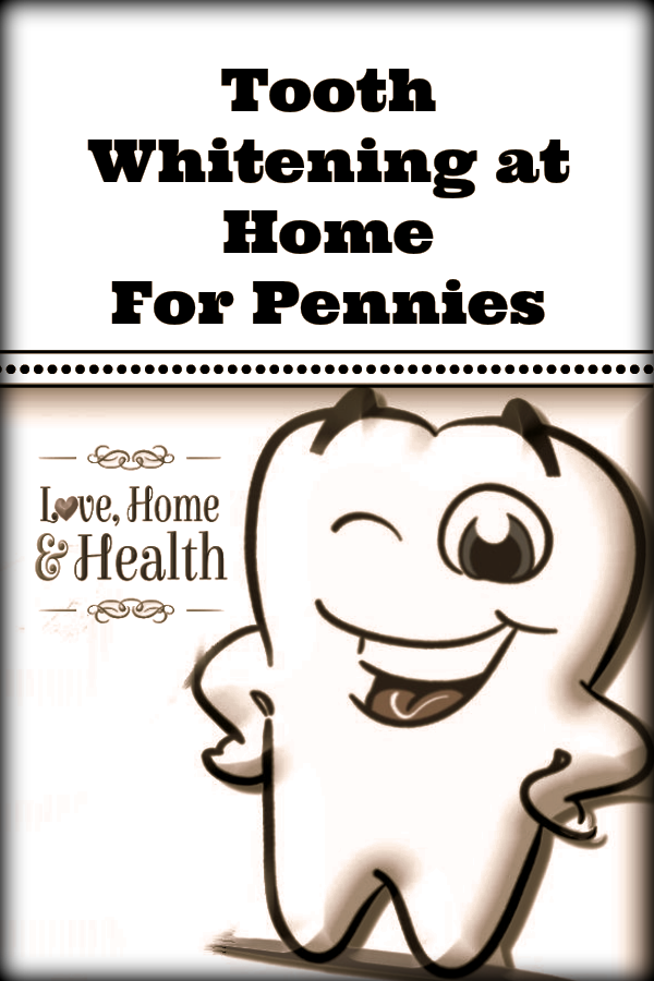 tooth whitening at home - Love, Home and Health