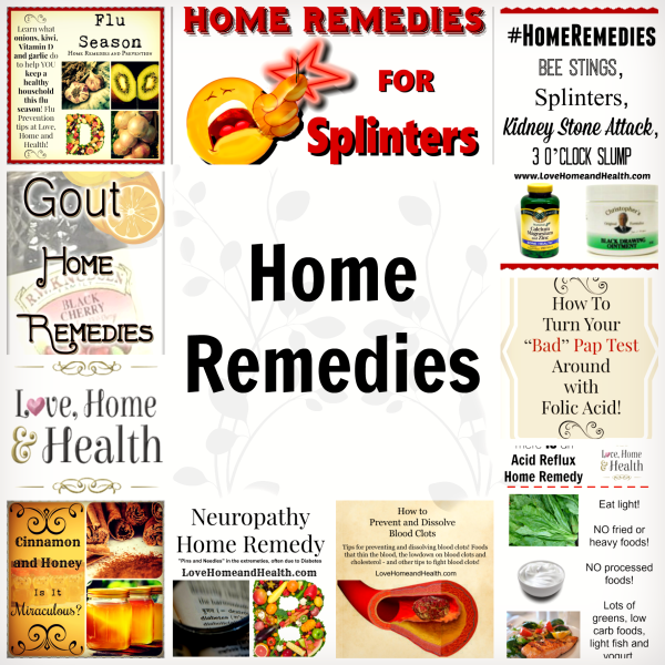 Home Remedies - Love, Home and Health