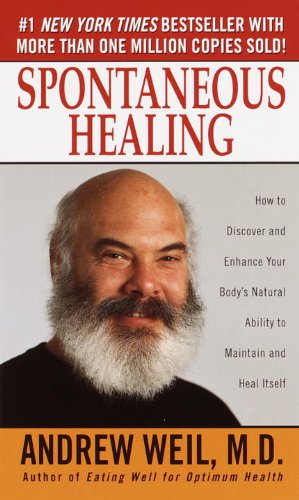 Spontaneous Healing - Love, Home and Health