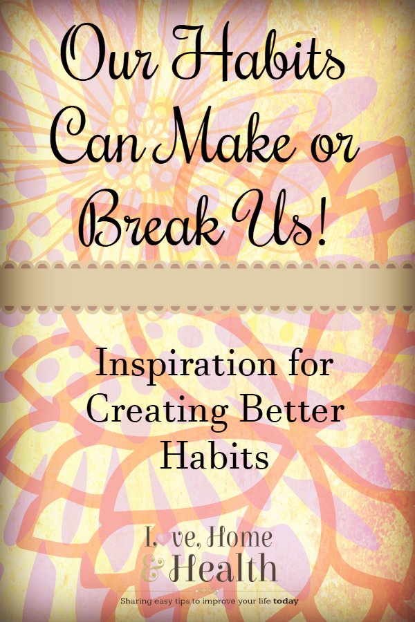 I Am Habit @ www.LoveHomeandHealth.com