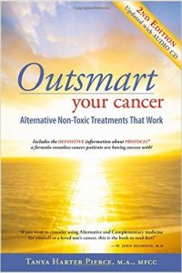 Outsmart Your Cancer: Alternative Non-Toxic Treatments That Work (Second Edition) With CD - Get it HERE on Amazon!