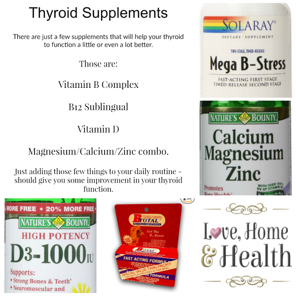 Thyroid Supplements - Love, Home and Health