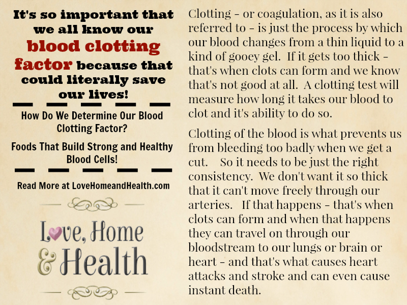 blood clotting factor - love, home and health 