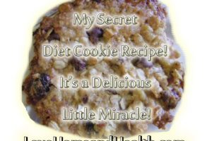 "My Secret Diet Cookie Recipe! It's a Delicious Little Miracle! - Love, Home and HEalth"