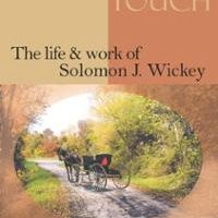Solomon Wickey Book - Love Home and Health