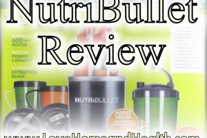 Nutribullet Review @ www.LoveHomeandHealth.com