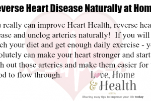 Reverse Heart Disease - www.LoveHomeandHealth