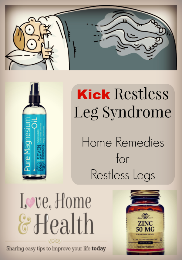Natural Remedies for Restless Leg Syndrome - Kick Restless Leg Syndrome ...